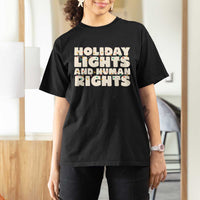 Holiday Lights Human Rights Christmas T Shirt For Women - Wonder Print Shop