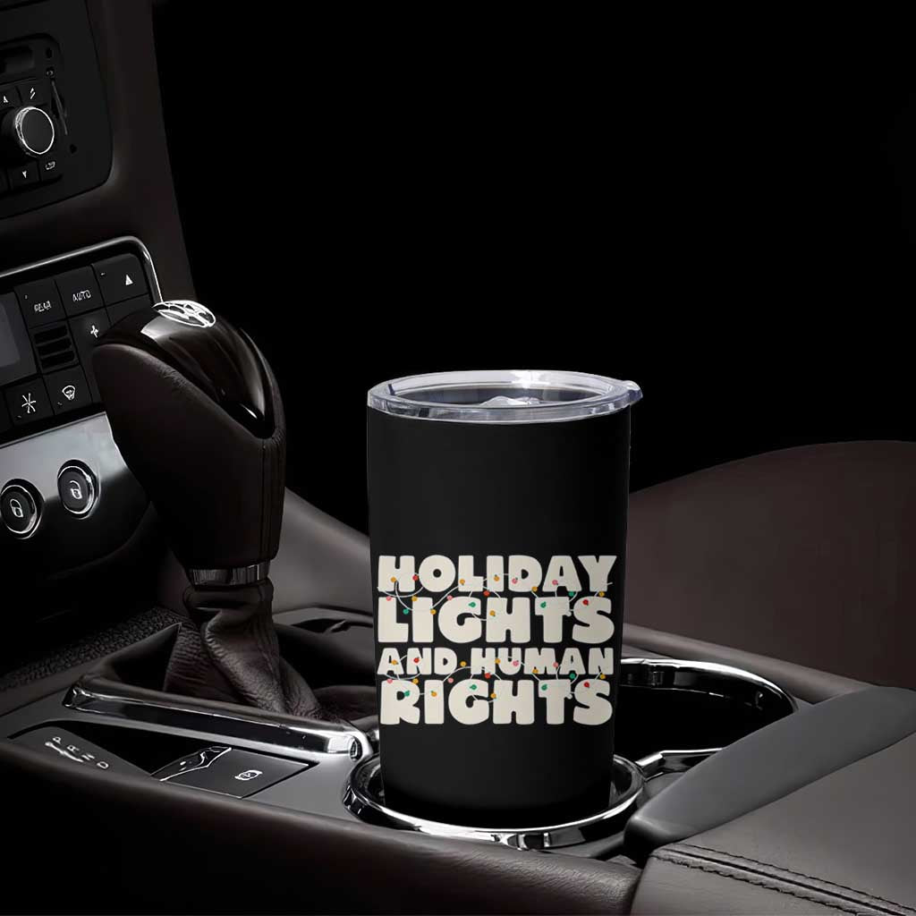 Holiday Lights Human Rights Christmas Tumbler Cup - Wonder Print Shop