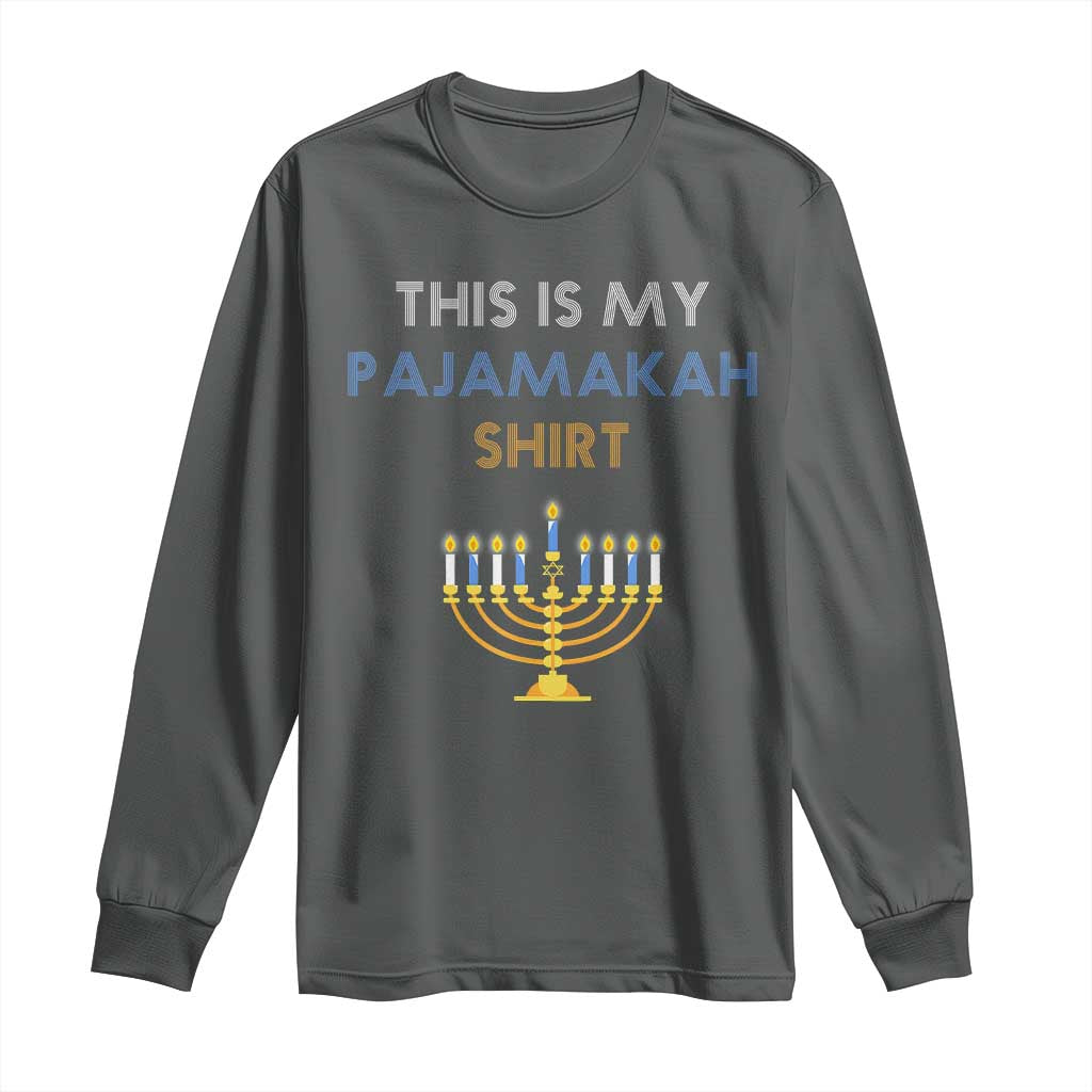 Funny Hanukkah Pajama Long Sleeve Shirt This is My Pajamakah Gift