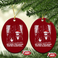 Stranger Christmas Ceramic Ornament Funny Murray He Sees You Vintage - Wonder Print Shop