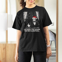 Stranger Christmas T Shirt For Women Funny Murray He Sees You Vintage - Wonder Print Shop