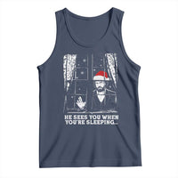 Stranger Christmas Tank Top Funny Murray He Sees You Vintage - Wonder Print Shop