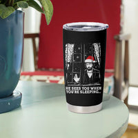 Stranger Christmas Tumbler Cup Funny Murray He Sees You Vintage - Wonder Print Shop