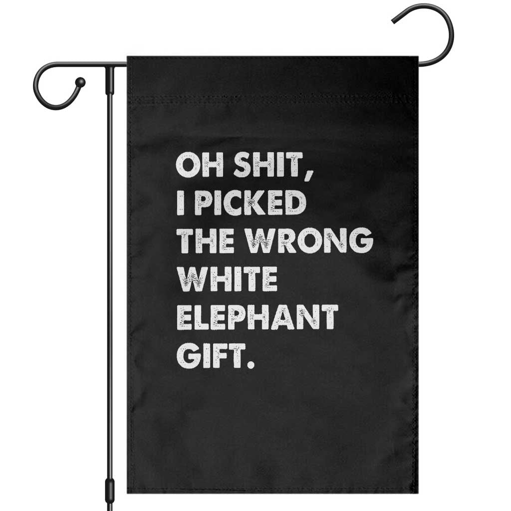 Oh Shit Funny White Elephant Gifts Garden Flag - Wonder Print Shop