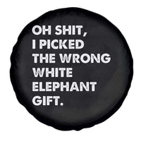 Oh Shit Funny White Elephant Gifts Spare Tire Cover - Wonder Print Shop