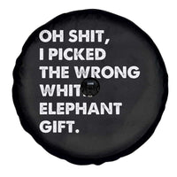 Oh Shit Funny White Elephant Gifts Spare Tire Cover - Wonder Print Shop