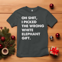 Oh Shit Funny White Elephant Gifts T Shirt - Wonder Print Shop