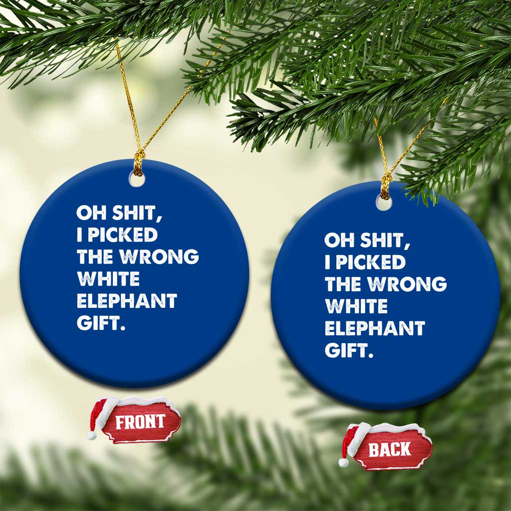 Oh Shit Funny White Elephant Gifts Ceramic Ornament - Wonder Print Shop