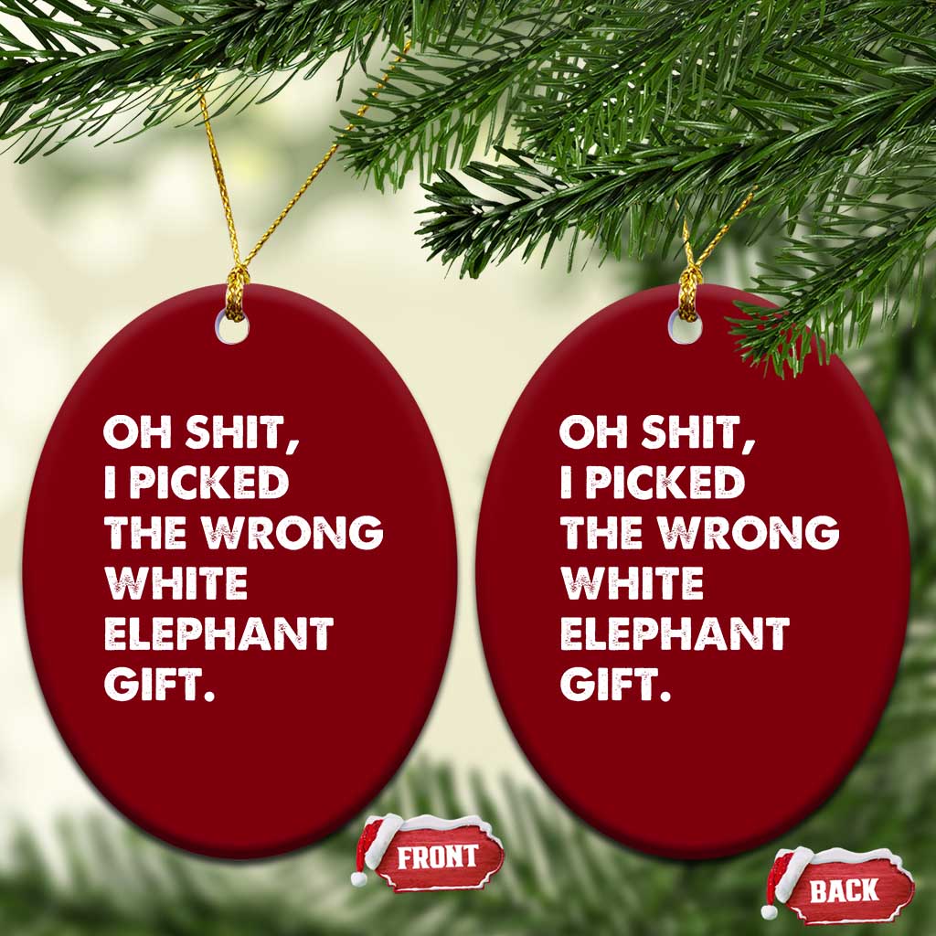 Oh Shit Funny White Elephant Gifts Ceramic Ornament - Wonder Print Shop