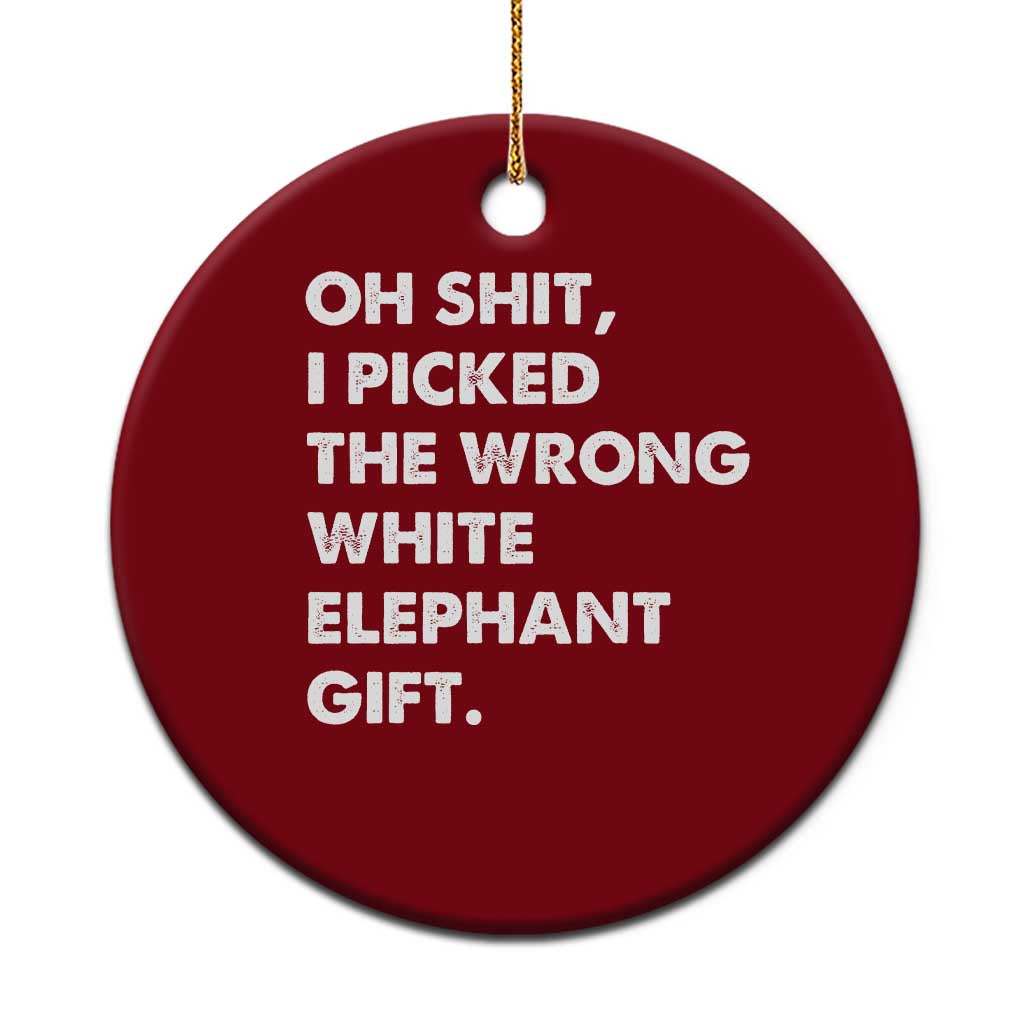 Oh Shit Funny White Elephant Gifts Ceramic Ornament - Wonder Print Shop