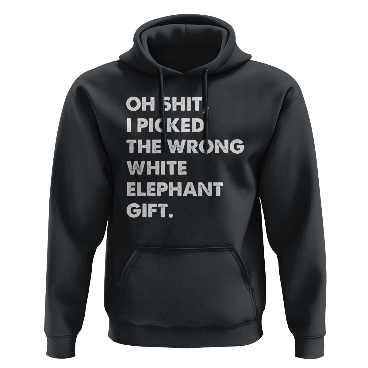 Oh Shit Funny White Elephant Gifts Hoodie - Wonder Print Shop