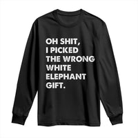 Oh Shit Funny White Elephant Gifts Long Sleeve Shirt - Wonder Print Shop