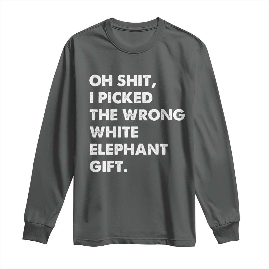 Oh Shit Funny White Elephant Gifts Long Sleeve Shirt - Wonder Print Shop