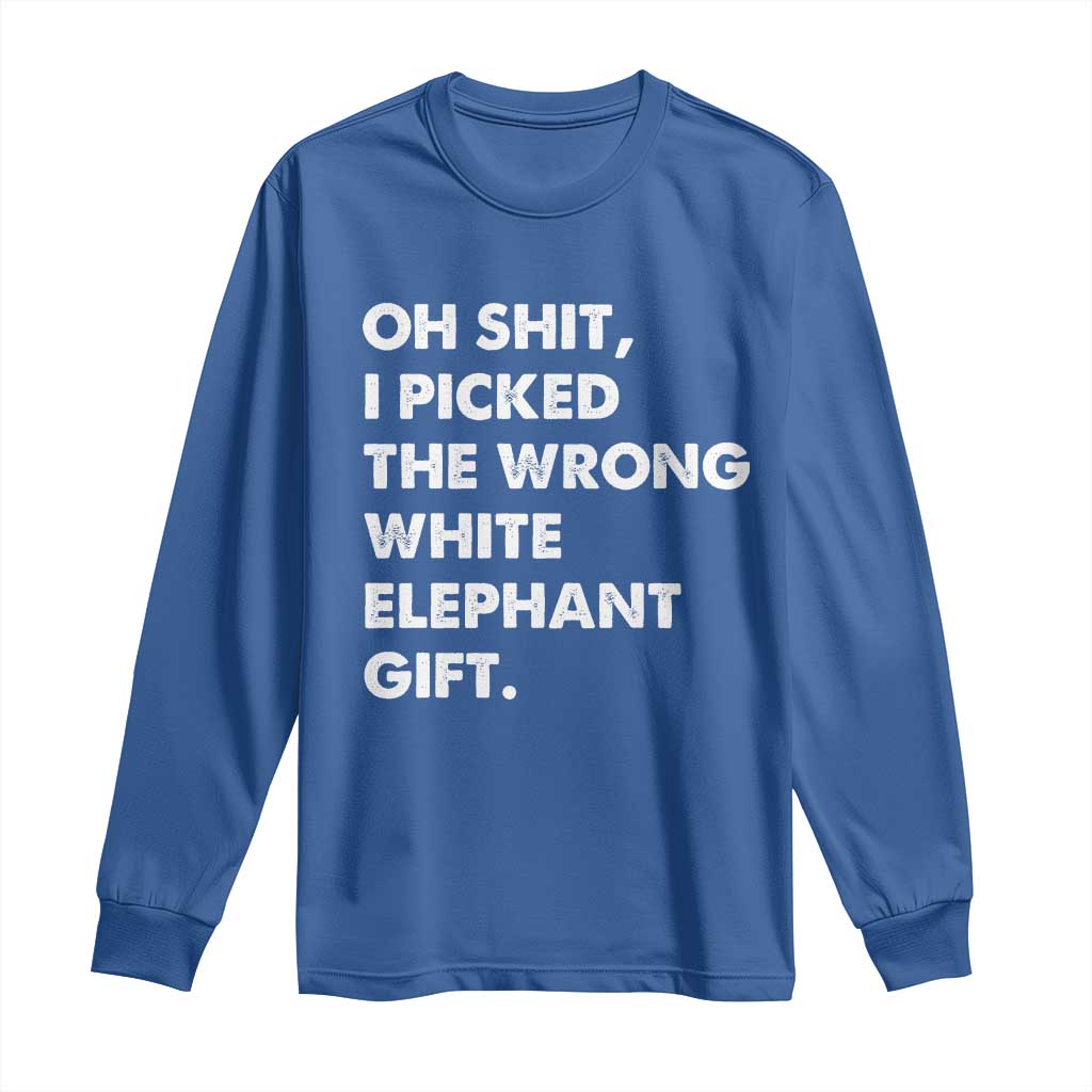 Oh Shit Funny White Elephant Gifts Long Sleeve Shirt - Wonder Print Shop