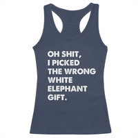 Oh Shit Funny White Elephant Gifts Racerback Tank Top - Wonder Print Shop