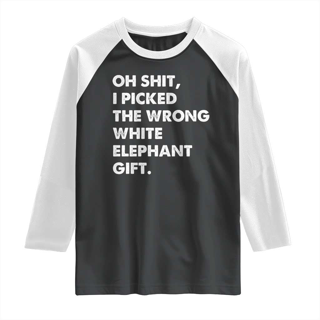 Oh Shit Funny White Elephant Gifts Raglan Shirt - Wonder Print Shop