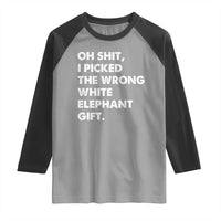 Oh Shit Funny White Elephant Gifts Raglan Shirt - Wonder Print Shop