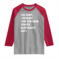 Oh Shit Funny White Elephant Gifts Raglan Shirt - Wonder Print Shop
