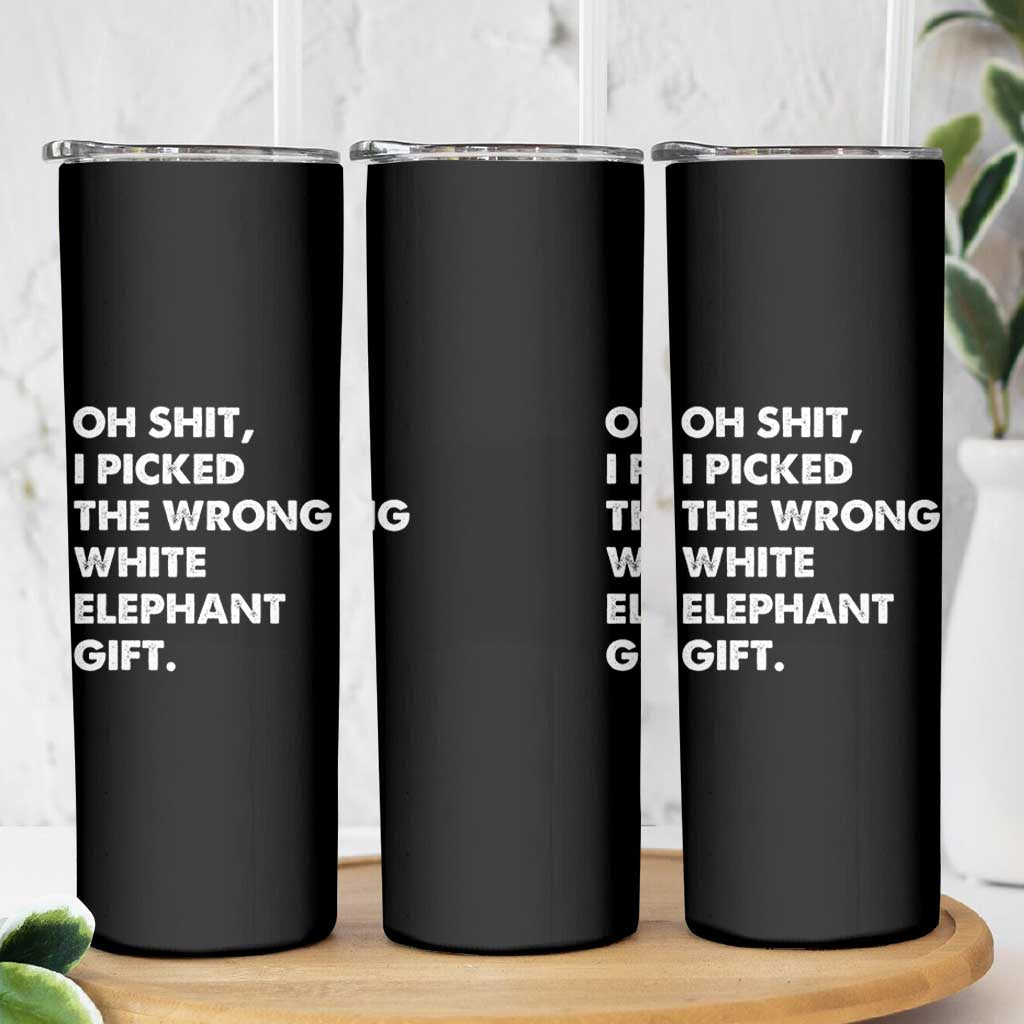 Oh Shit Funny White Elephant Gifts Skinny Tumbler - Wonder Print Shop
