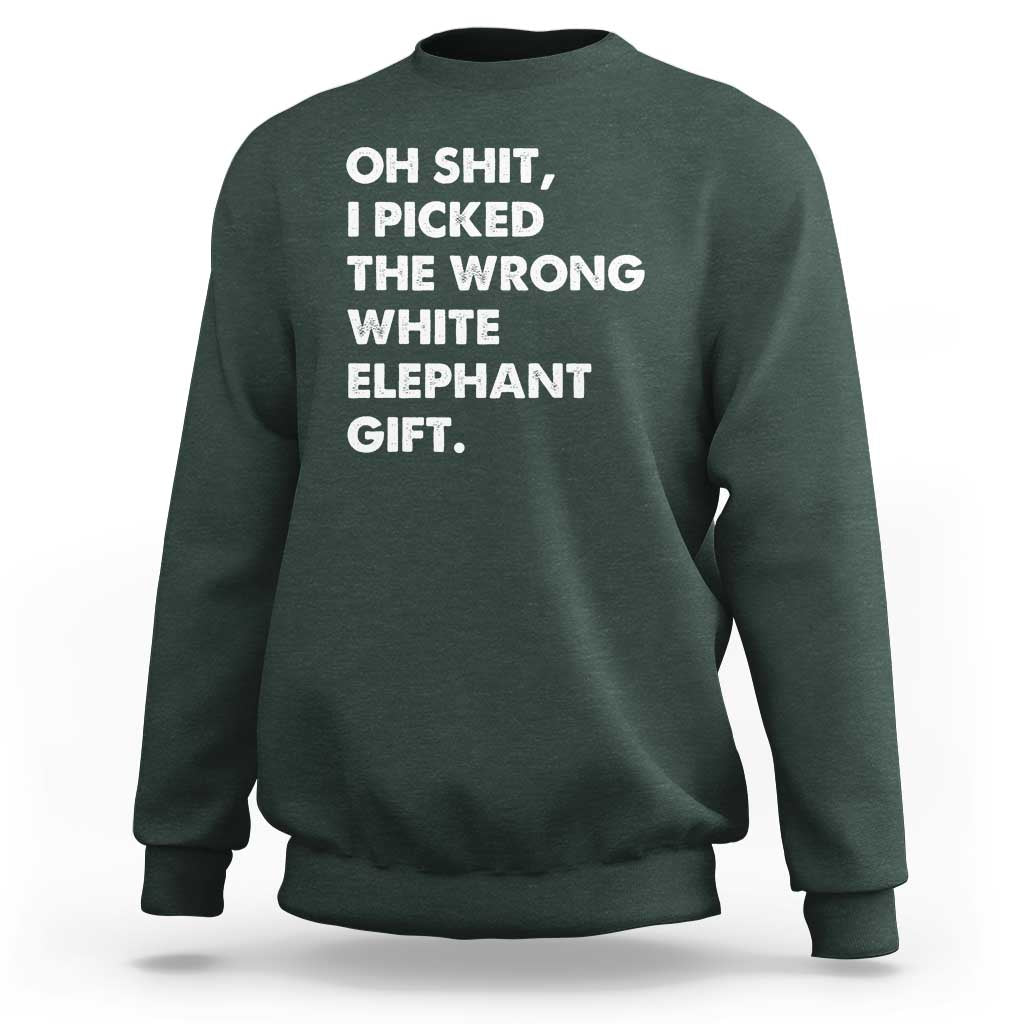 Oh Shit Funny White Elephant Gifts Sweatshirt - Wonder Print Shop