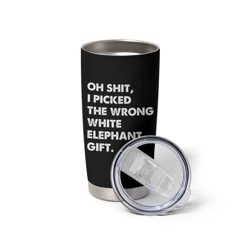 Oh Shit Funny White Elephant Gifts Tumbler Cup - Wonder Print Shop