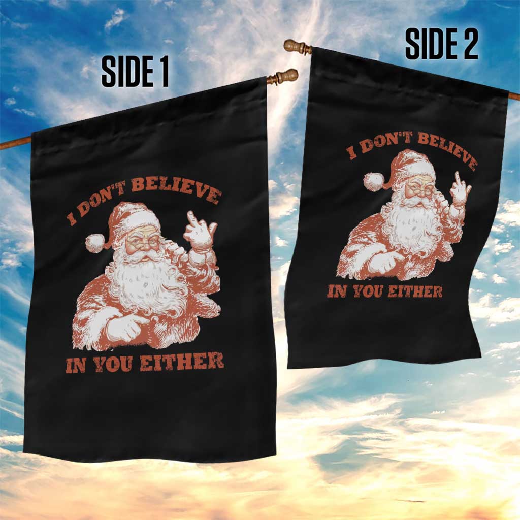 Retro Funny Santa Garden Flag I Don't Believe In You Either 90s Christmas - Wonder Print Shop