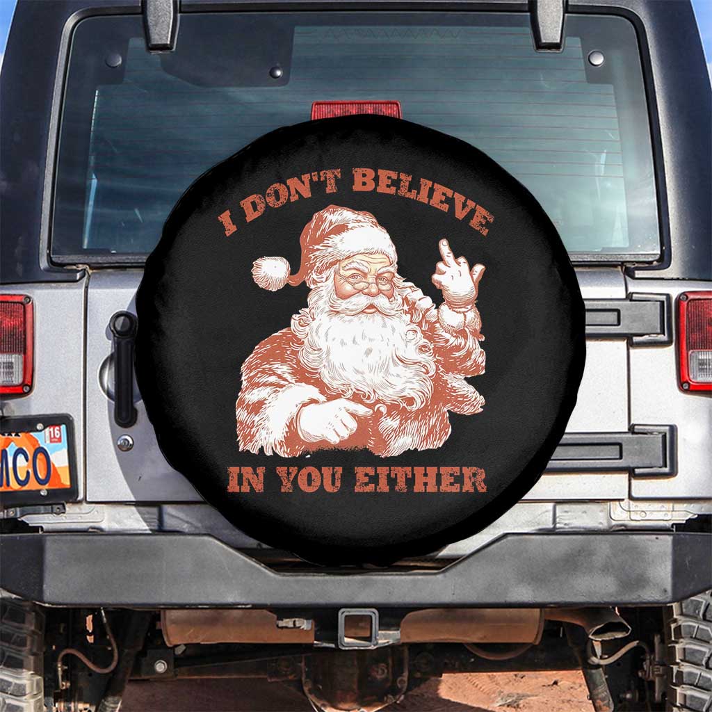 Retro Funny Santa Spare Tire Cover I Don't Believe In You Either 90s Christmas - Wonder Print Shop