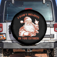 Retro Funny Santa Spare Tire Cover I Don't Believe In You Either 90s Christmas - Wonder Print Shop