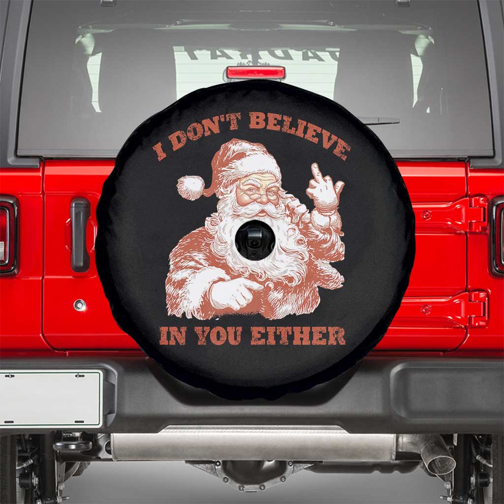Retro Funny Santa Spare Tire Cover I Don't Believe In You Either 90s Christmas - Wonder Print Shop