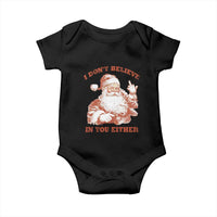 Retro Funny Santa Baby Onesie I Don't Believe In You Either 90s Christmas - Wonder Print Shop