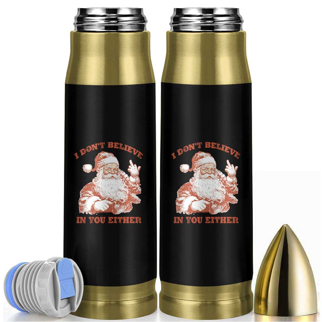 Retro Funny Santa Bullet Tumbler I Don't Believe In You Either 90s Christmas - Wonder Print Shop