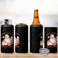 Retro Funny Santa 4 in 1 Can Cooler Tumbler I Don't Believe In You Either 90s Christmas - Wonder Print Shop