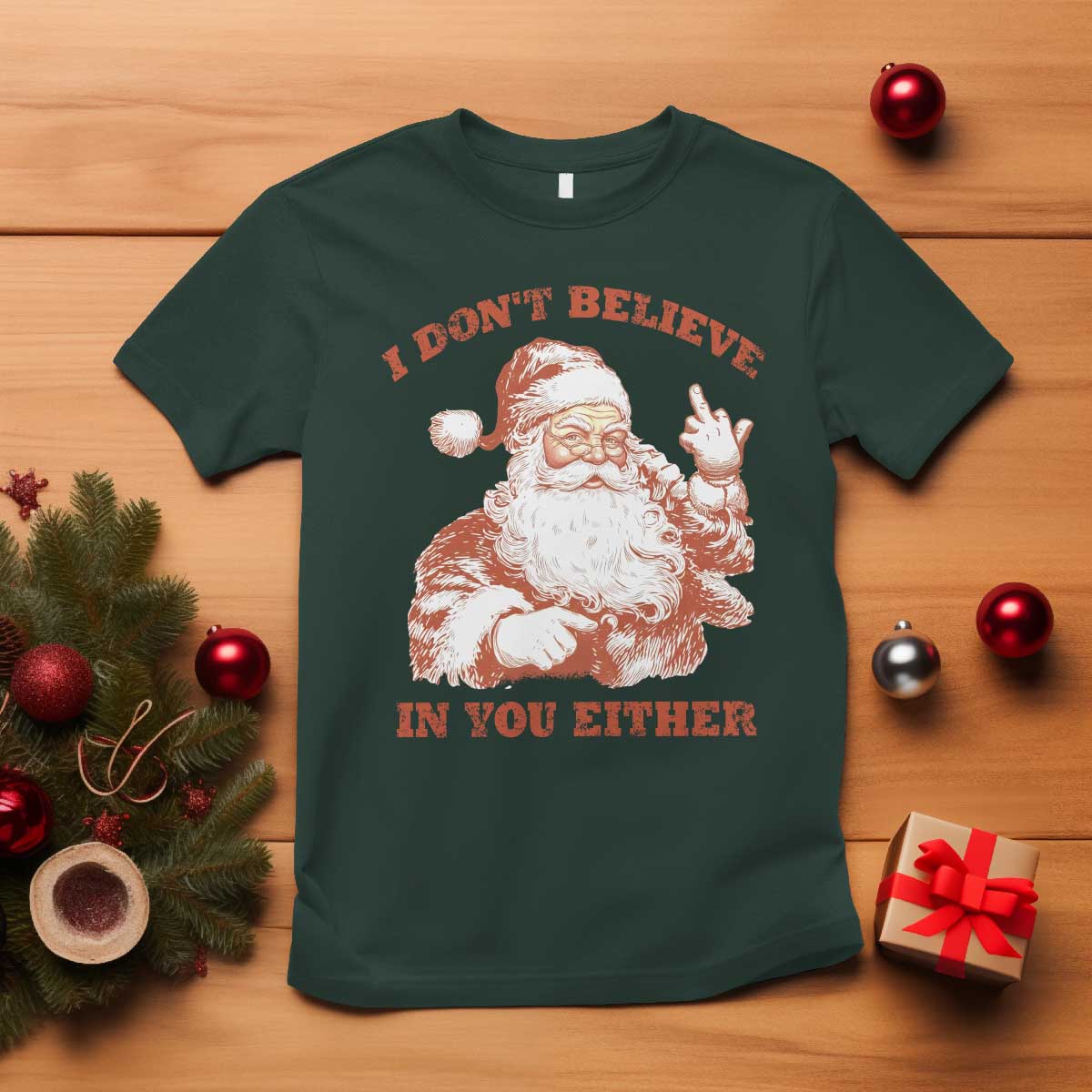 Retro Funny Santa T Shirt I Don't Believe In You Either 90s Christmas - Wonder Print Shop
