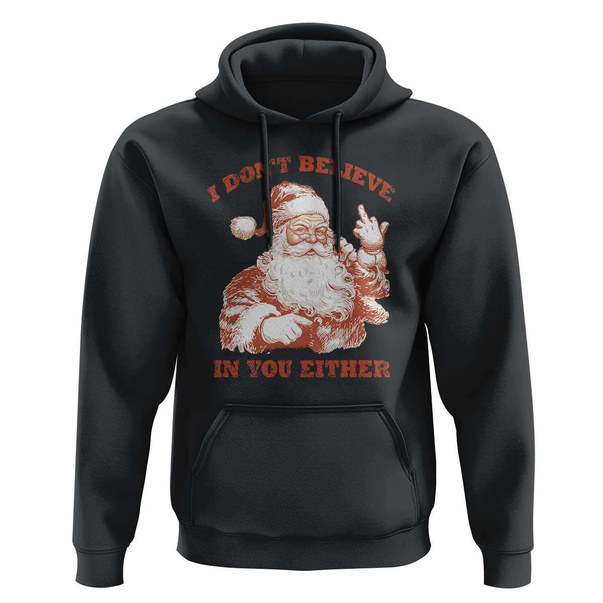 Retro Funny Santa Hoodie I Don't Believe In You Either 90s Christmas - Wonder Print Shop