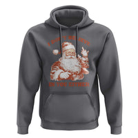 Retro Funny Santa Hoodie I Don't Believe In You Either 90s Christmas - Wonder Print Shop