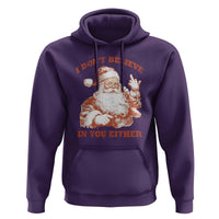 Retro Funny Santa Hoodie I Don't Believe In You Either 90s Christmas - Wonder Print Shop