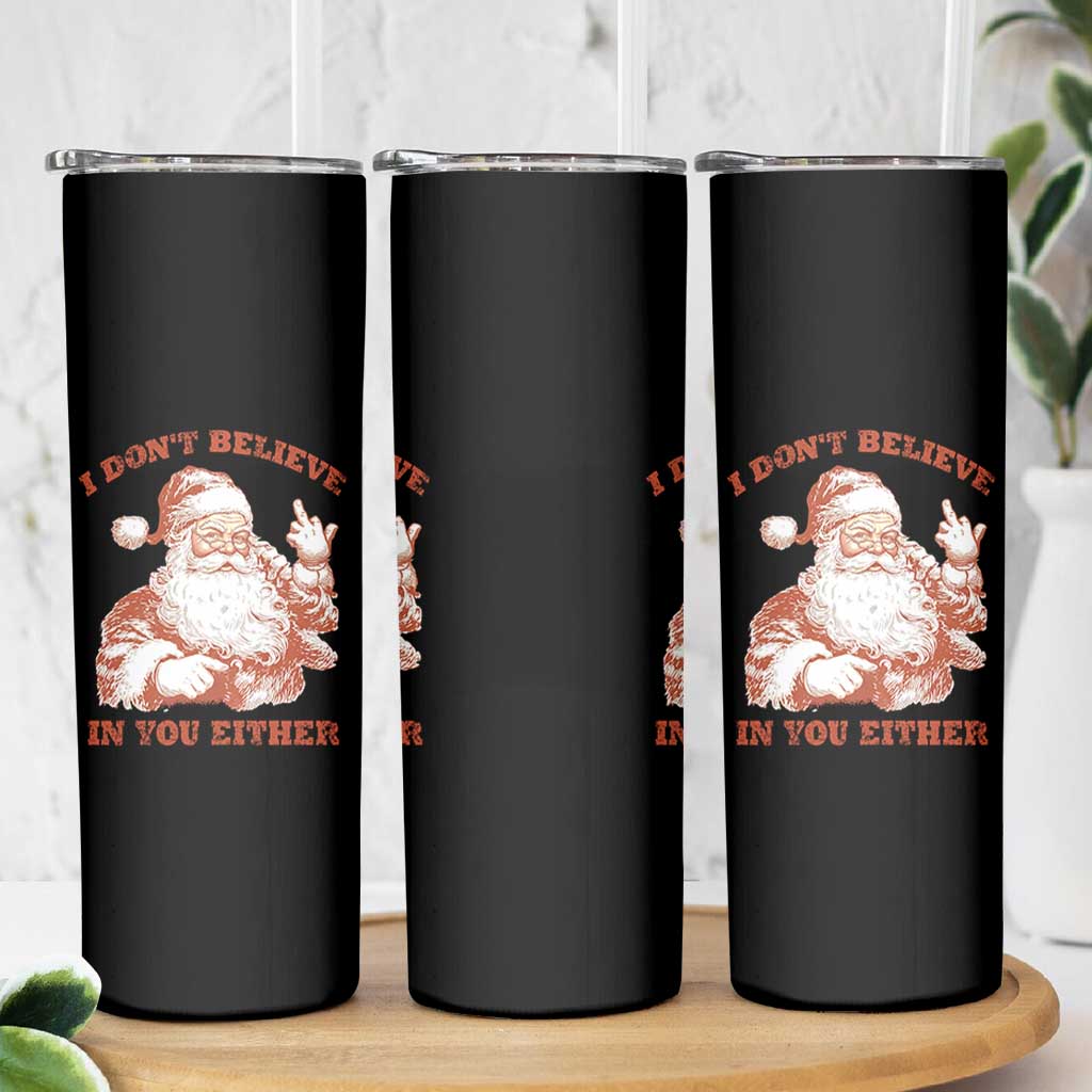 Retro Funny Santa Skinny Tumbler I Don't Believe In You Either 90s Christmas - Wonder Print Shop
