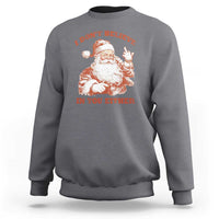 Retro Funny Santa Sweatshirt I Don't Believe In You Either 90s Christmas - Wonder Print Shop