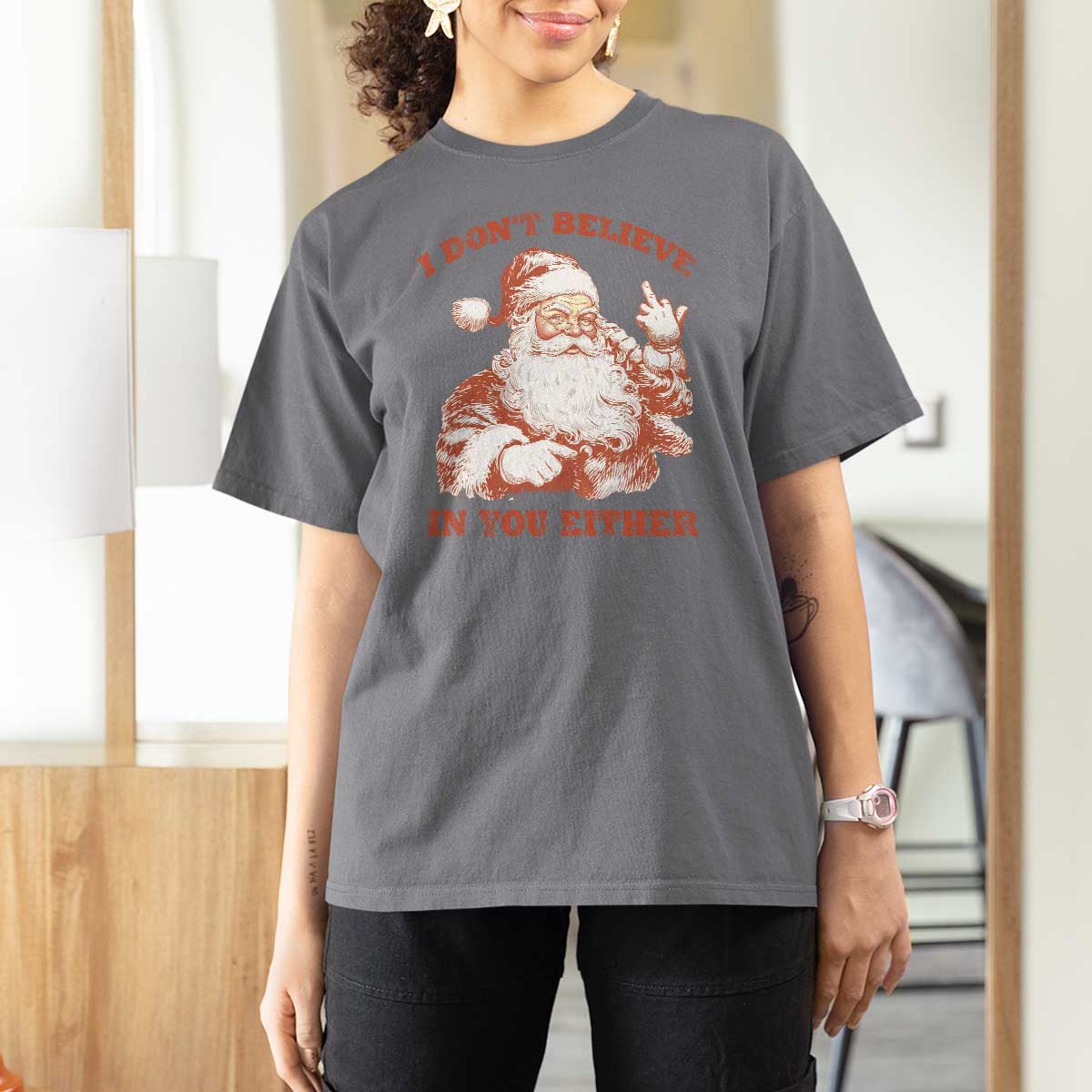 Retro Funny Santa T Shirt For Women I Don't Believe In You Either 90s Christmas - Wonder Print Shop