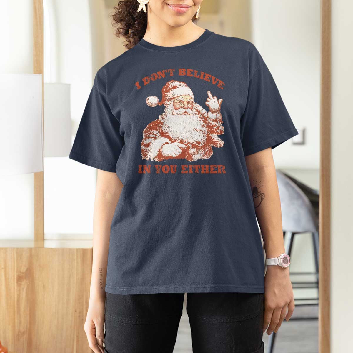 Retro Funny Santa T Shirt For Women I Don't Believe In You Either 90s Christmas - Wonder Print Shop