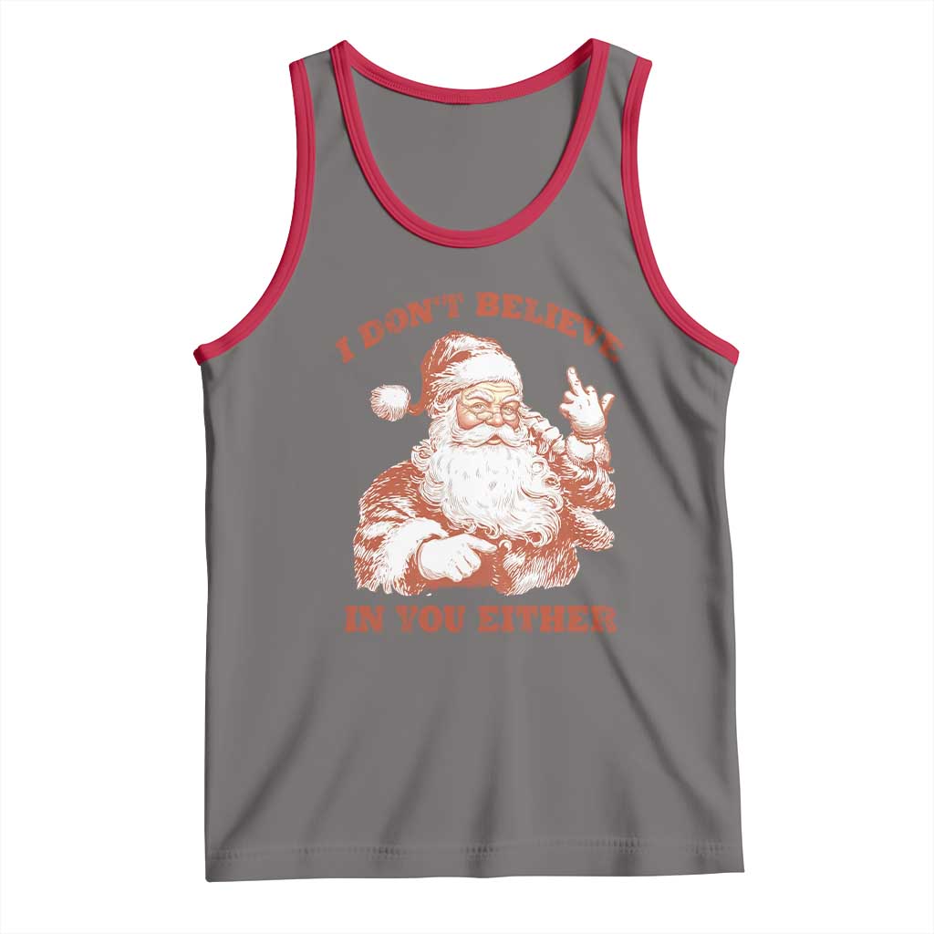 Retro Funny Santa Tank Top I Don't Believe In You Either 90s Christmas - Wonder Print Shop
