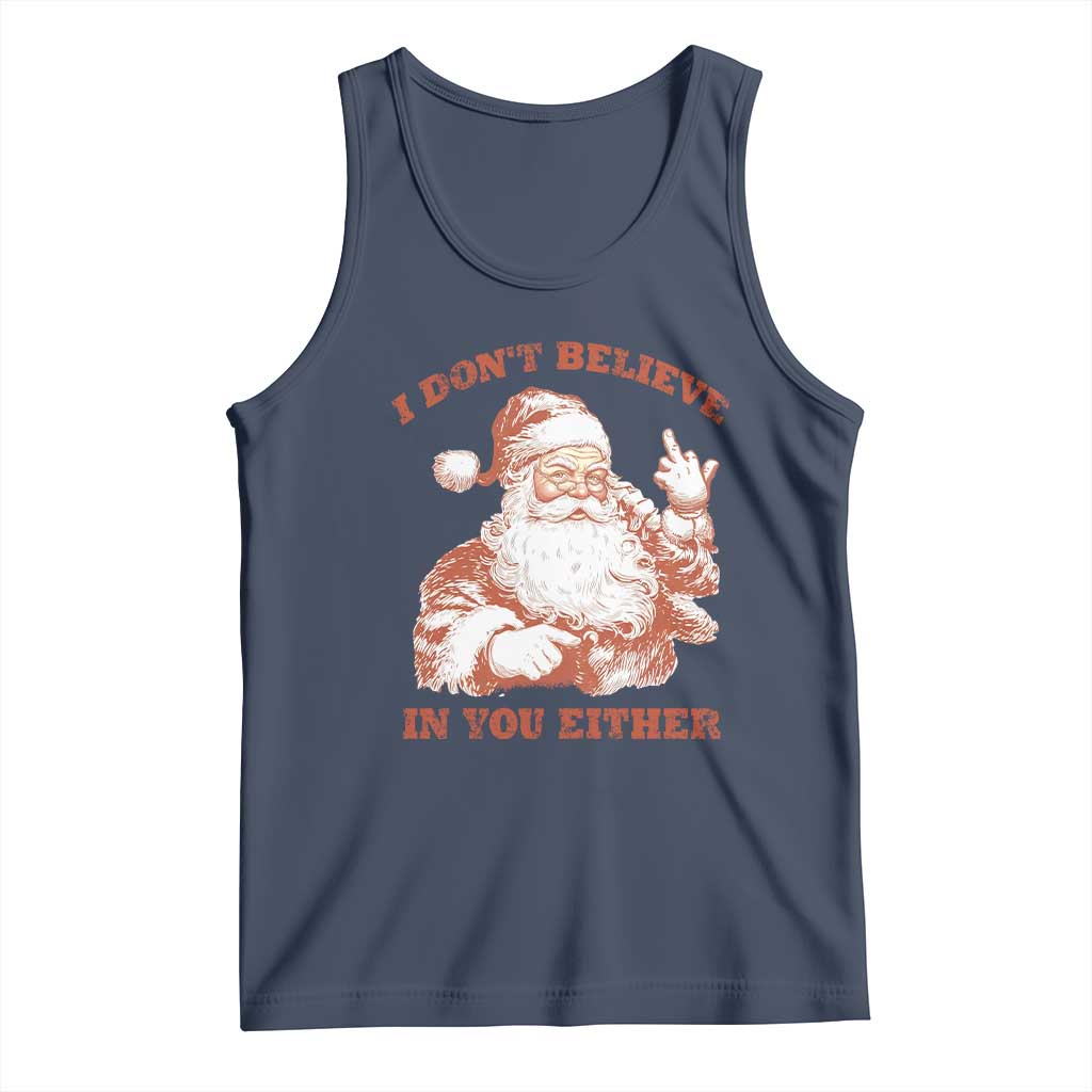 Retro Funny Santa Tank Top I Don't Believe In You Either 90s Christmas - Wonder Print Shop