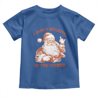 Retro Funny Santa Toddler T Shirt I Don't Believe In You Either 90s Christmas - Wonder Print Shop