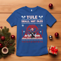 Christmas Yule Shall Not Pass T Shirt Fantasy Movie Ugly Xmas - Wonder Print Shop