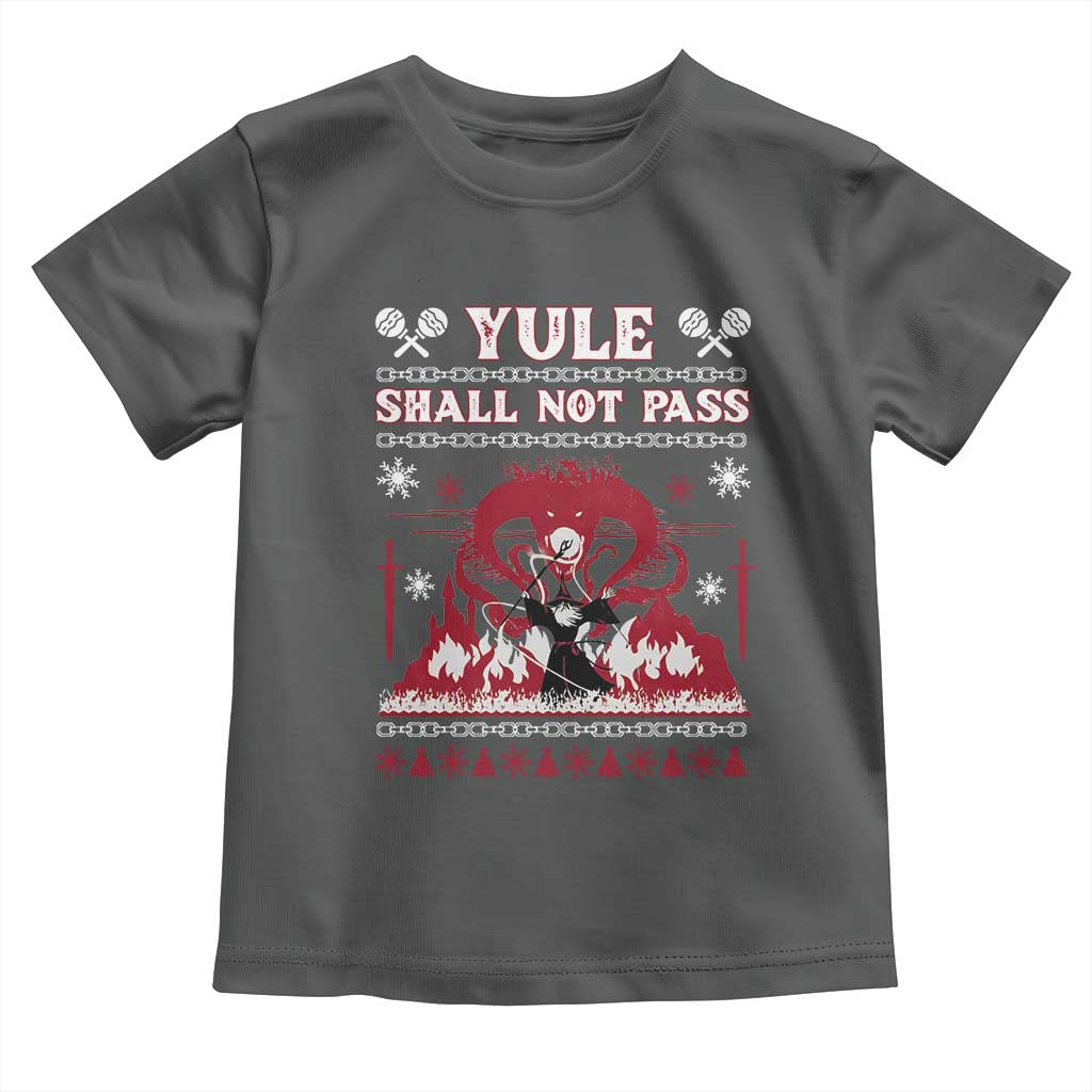 Christmas Yule Shall Not Pass Toddler T Shirt Fantasy Movie Ugly Xmas - Wonder Print Shop