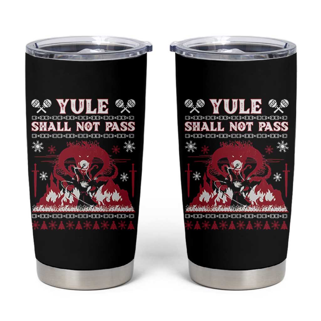 Christmas Yule Shall Not Pass Tumbler Cup Fantasy Movie Ugly Xmas - Wonder Print Shop