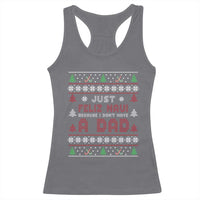 Just Feliz Navi Because I Dont Have A Dad Ugly Christmas Racerback Tank Top - Wonder Print Shop