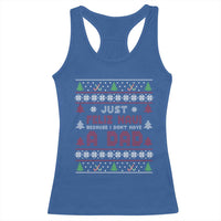 Just Feliz Navi Because I Dont Have A Dad Ugly Christmas Racerback Tank Top - Wonder Print Shop
