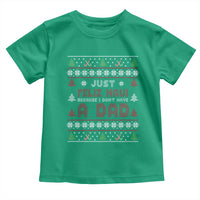 Just Feliz Navi Because I Dont Have A Dad Ugly Christmas Toddler T Shirt - Wonder Print Shop