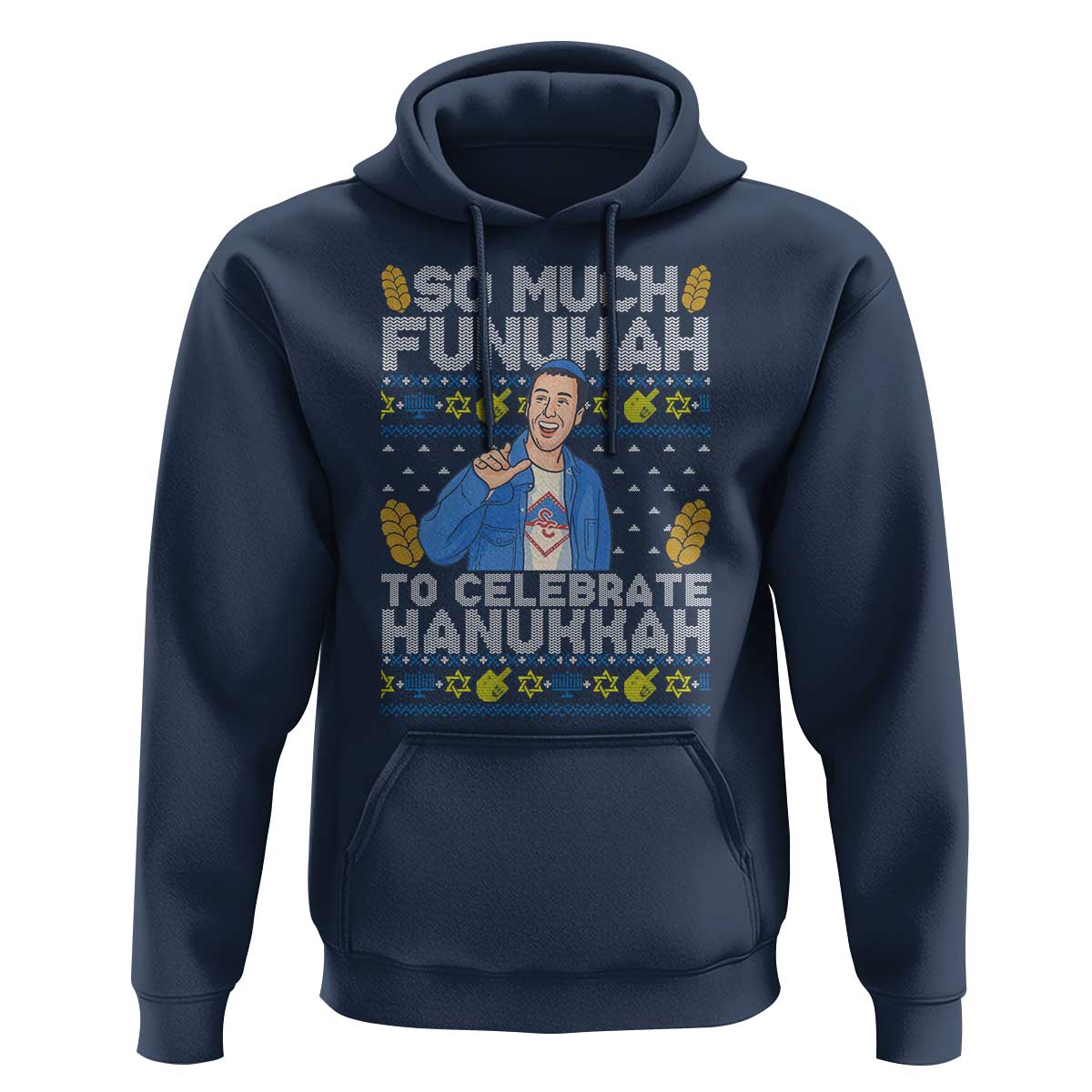 Funny Ugly Hanukkah Hoodie So Much Funukah To Celebrate Hanukkah Sandler - Wonder Print Shop